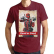 T-shirt Deadpool Dead or Dead homme