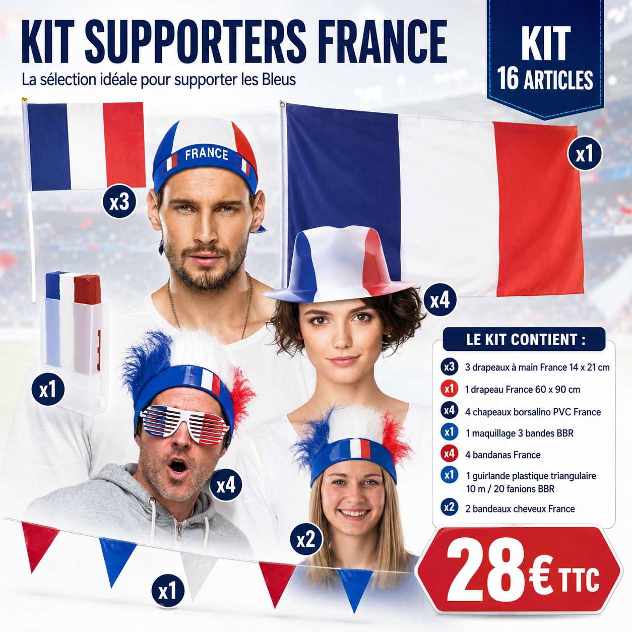 Kit supporters France 16 articles avec drapeaux, chapeaux, bandanas, maquillage, bandeaux cheveux et guirlande bleu blanc rouge